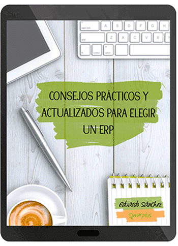 Consejos prácticos y actualizados para elegir un ERP